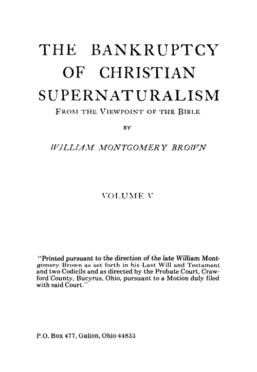 (image for) The Bankruptcy of Christian Supernaturalism, Vol. 5 of 10 Vols.